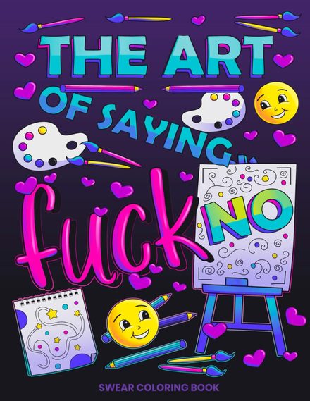 The Art of Saying Fuck No cover